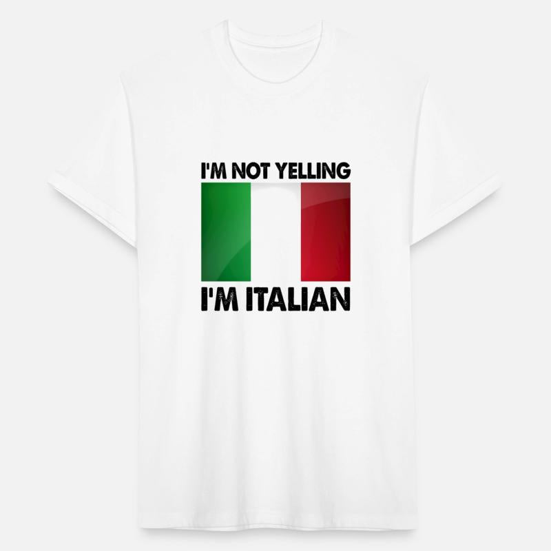 I'M Not Yelling I'M Italian