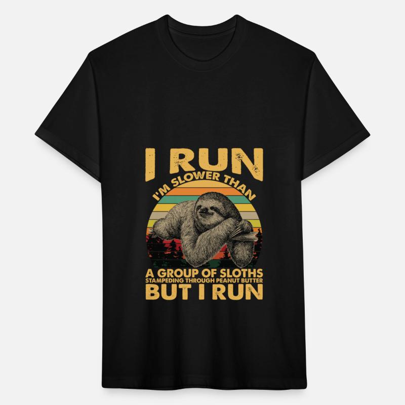 I'm Slower Than A Group Of Sloths Stampeding