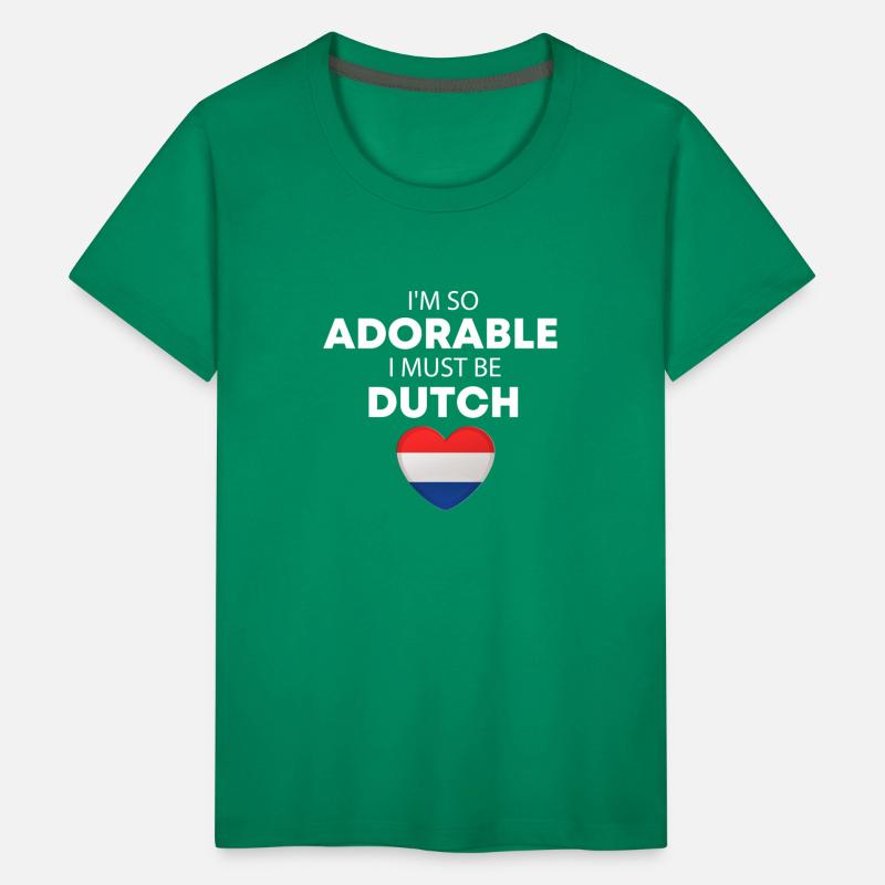 I'm so adorable I must be Dutch Funny Dutch Baby