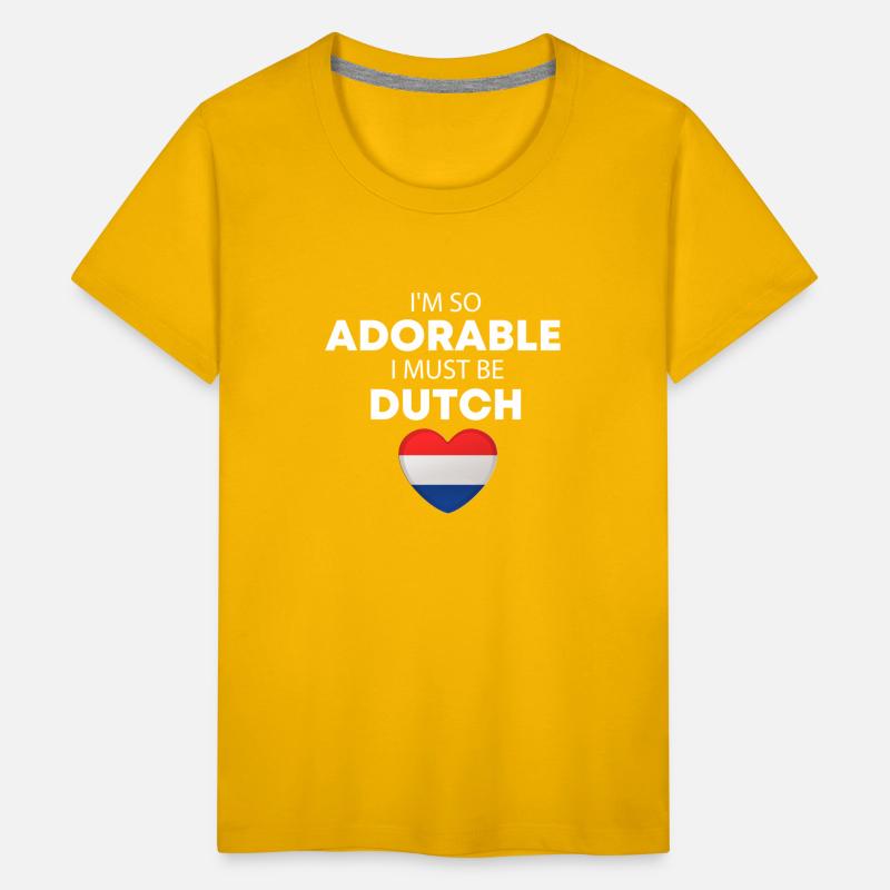 I'm so adorable I must be Dutch Funny Dutch Baby