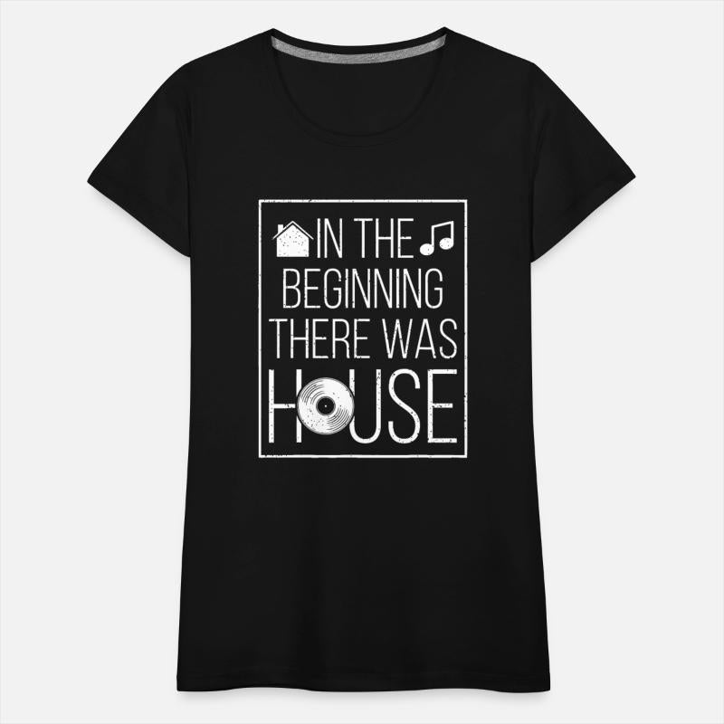 In The Beginning There Was House Music - EDM Quote