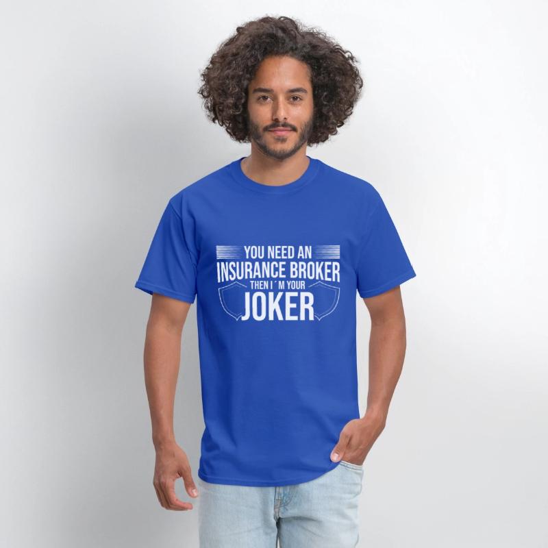 Insurance Broker Then Im Your Joker Gift Idea