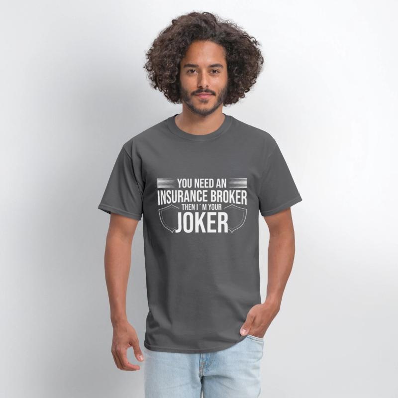 Insurance Broker Then Im Your Joker Gift Idea