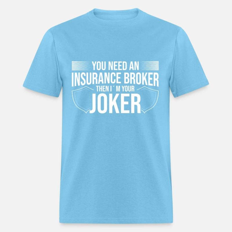 Insurance Broker Then Im Your Joker Gift Idea