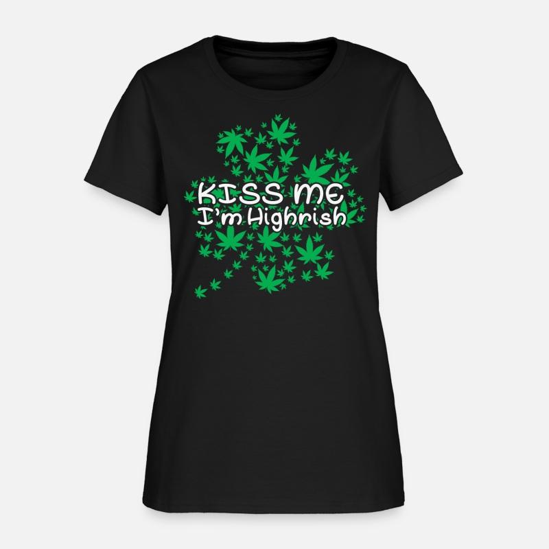 Irish Clover Weed Kiss Me Highish