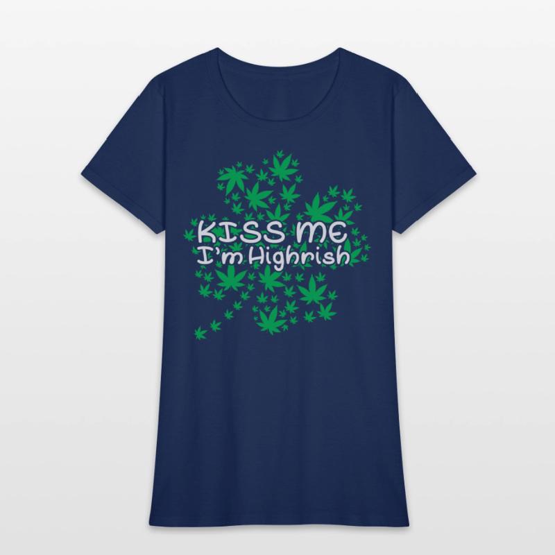 Irish Clover Weed Kiss Me Highish