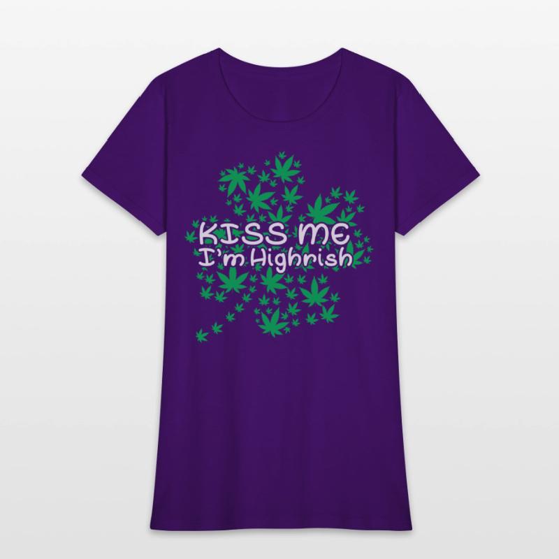 Irish Clover Weed Kiss Me Highish