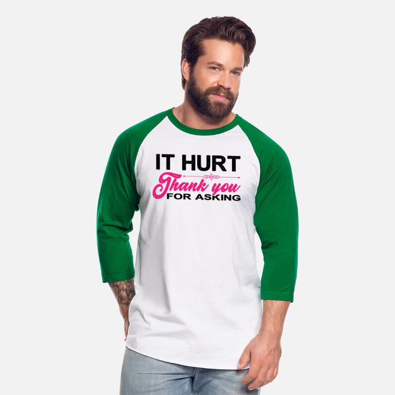It Hurt, Thank You For Asking 13
