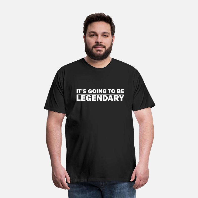 It's going to be legendary