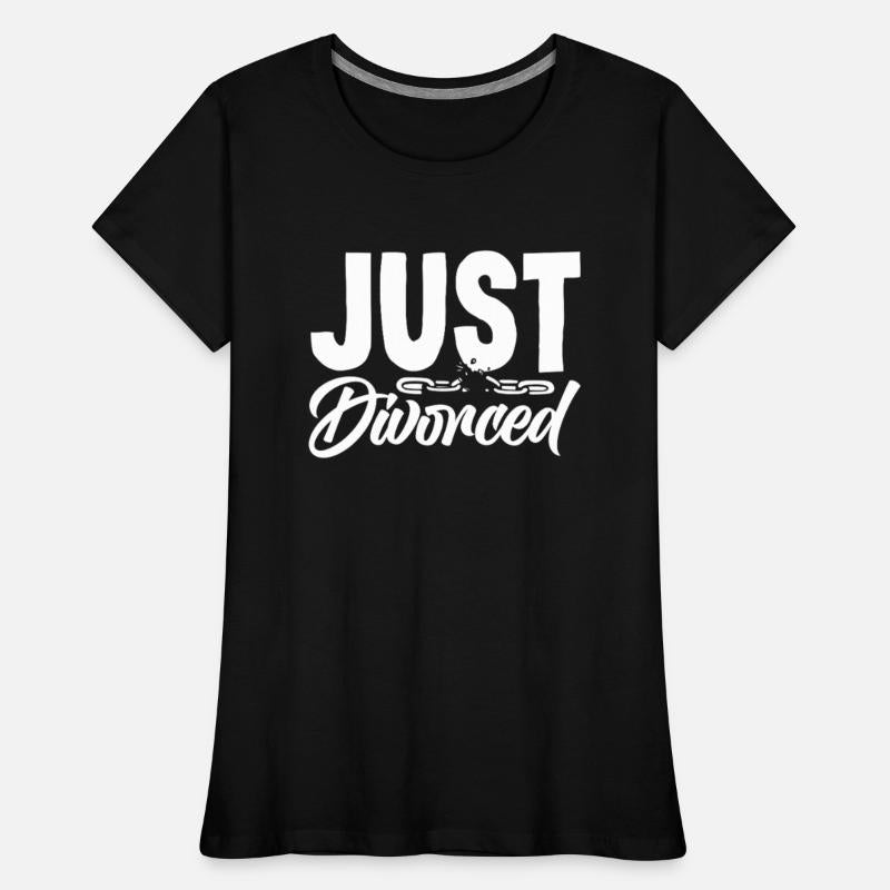 Just Divorced Freedom Celebration Divorce