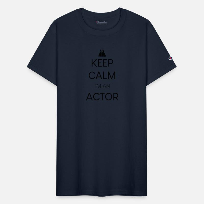 Keep calm I'm an Actor