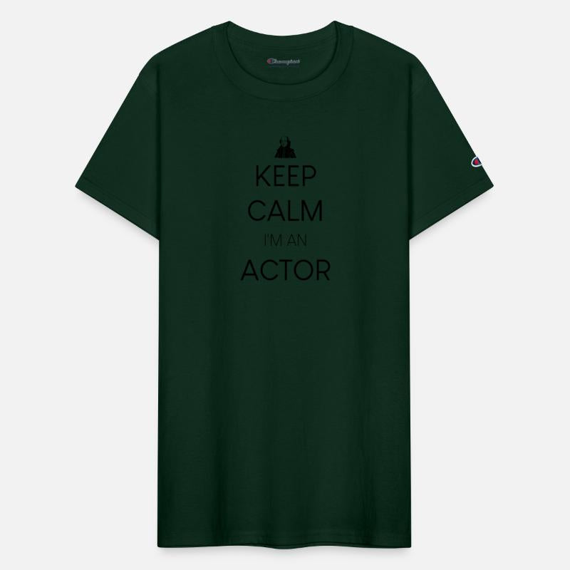 Keep calm I'm an Actor