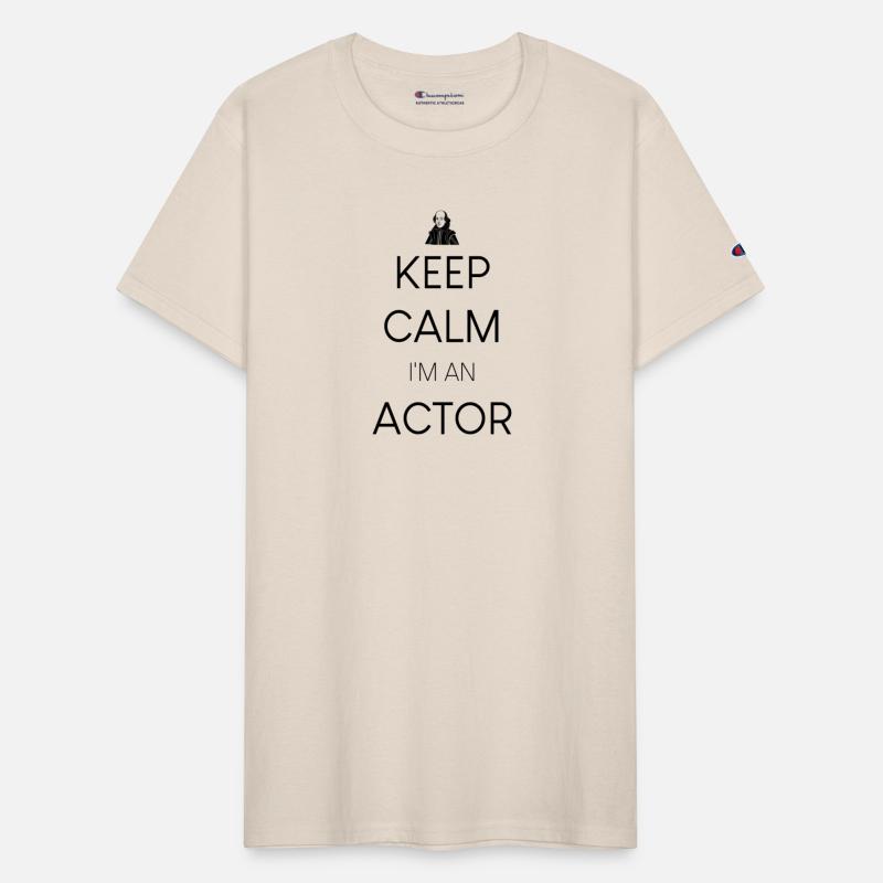 Keep calm I'm an Actor