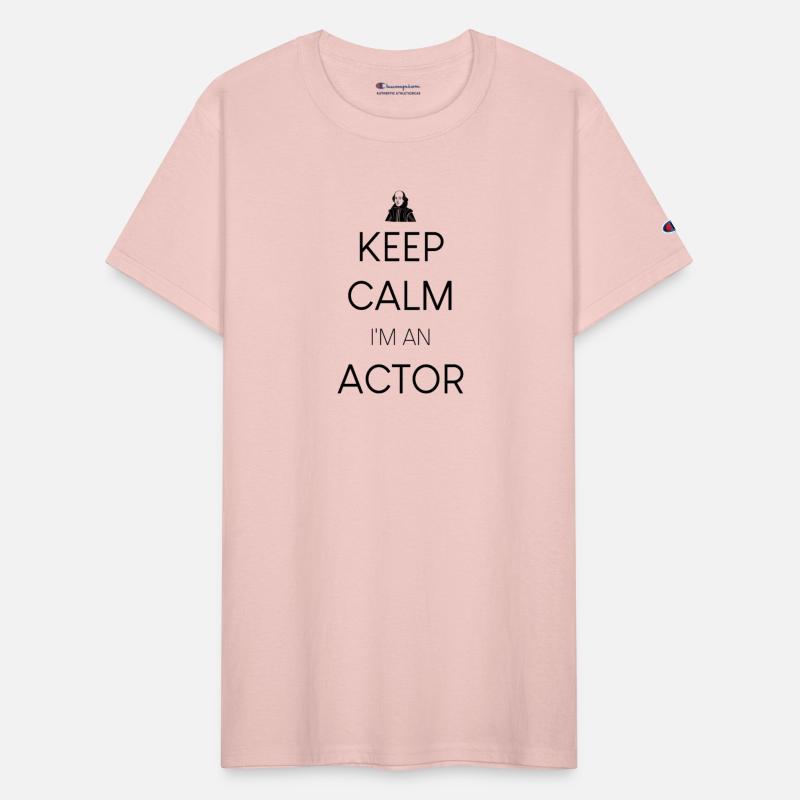 Keep calm I'm an Actor