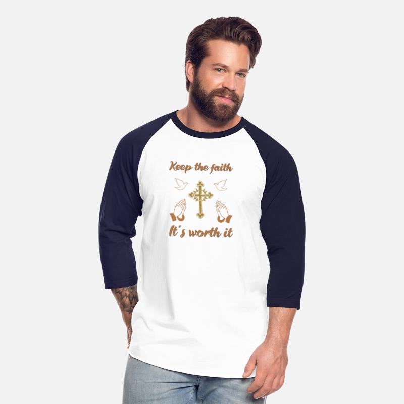 Keep the Faith Its worth it Religion design