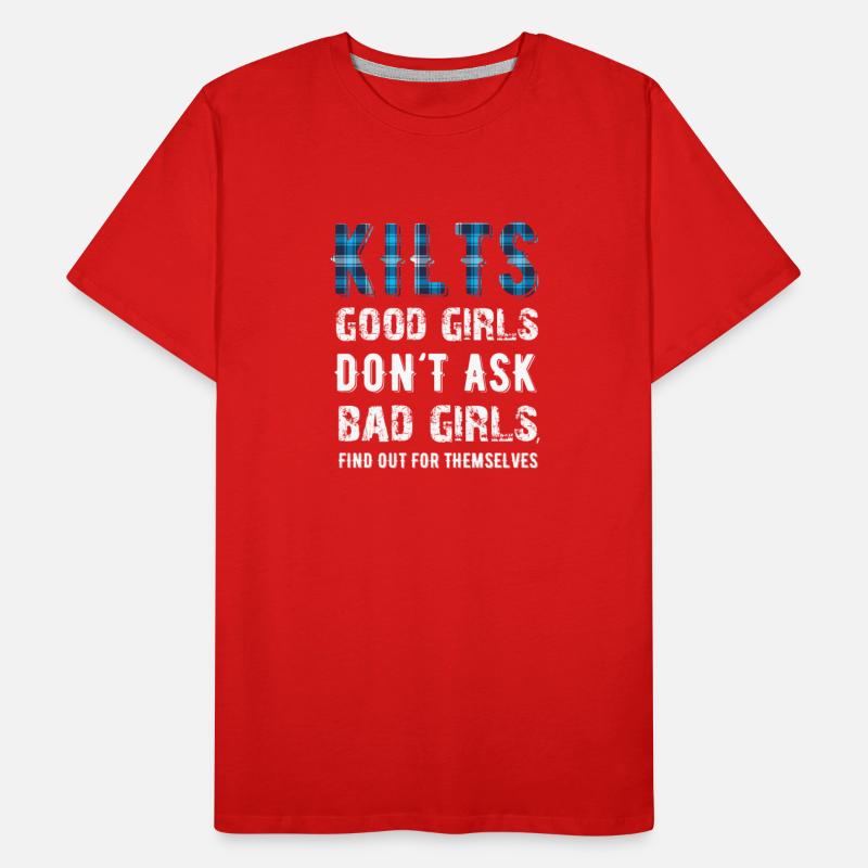 Kilts Good Girls Don't Ask Bad Girls Find Out For