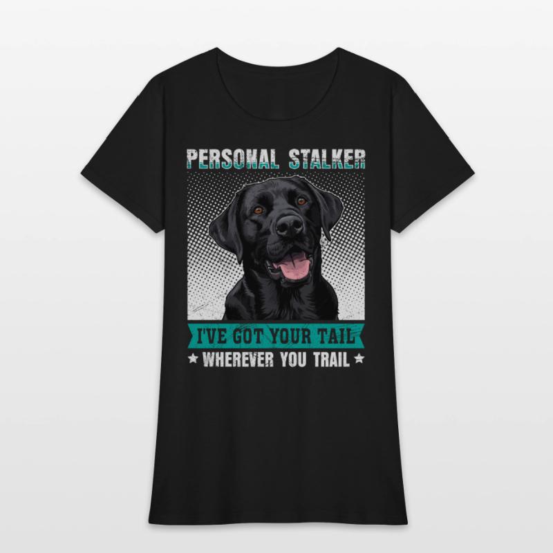 Labrador Lover Personal Stalker Labrador