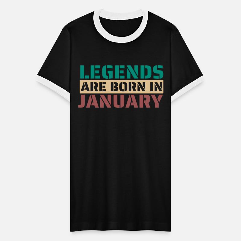 Legends are Born in January