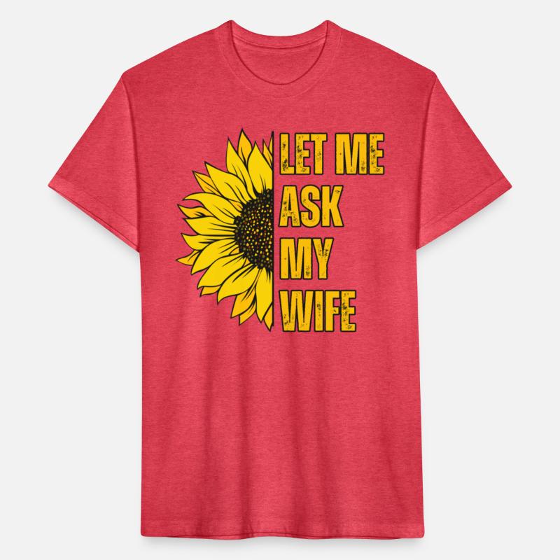 let me ask my wife