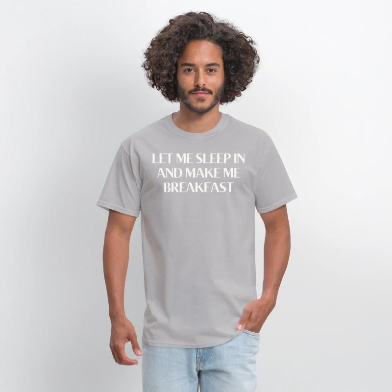 Let Me Sleep In and Make Me Breakfast Funny