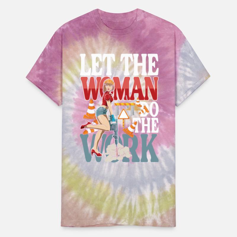 Let The Woman Do The Work