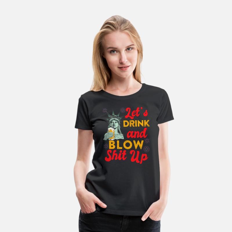 Let us Drink and Blow Shit up Independence Day
