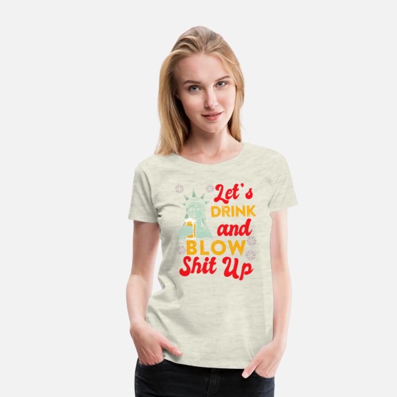 Let us Drink and Blow Shit up Independence Day