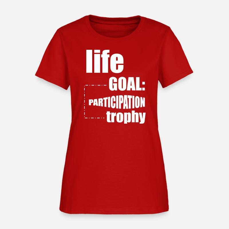 life goal participation trophy