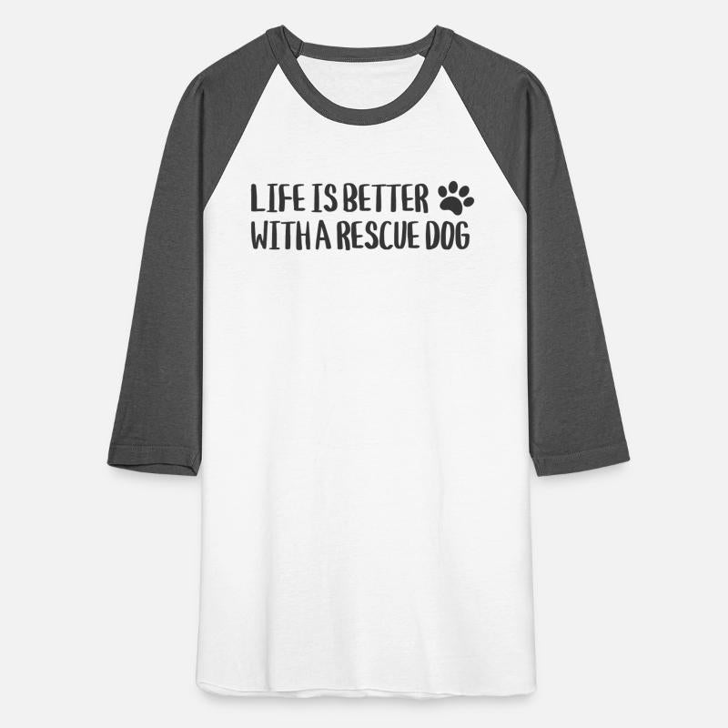 Life is Better with a Rescue Dog