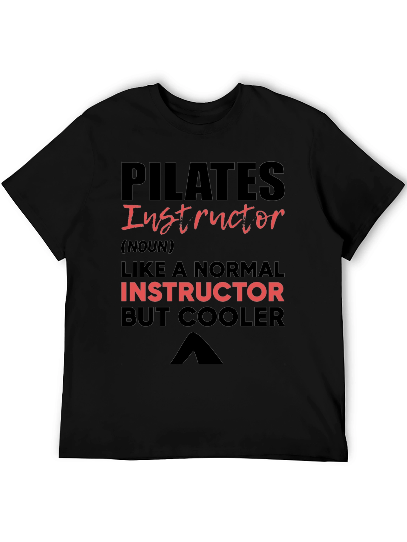Pilates Instructor T-Shirt - Cool Instructor Tee