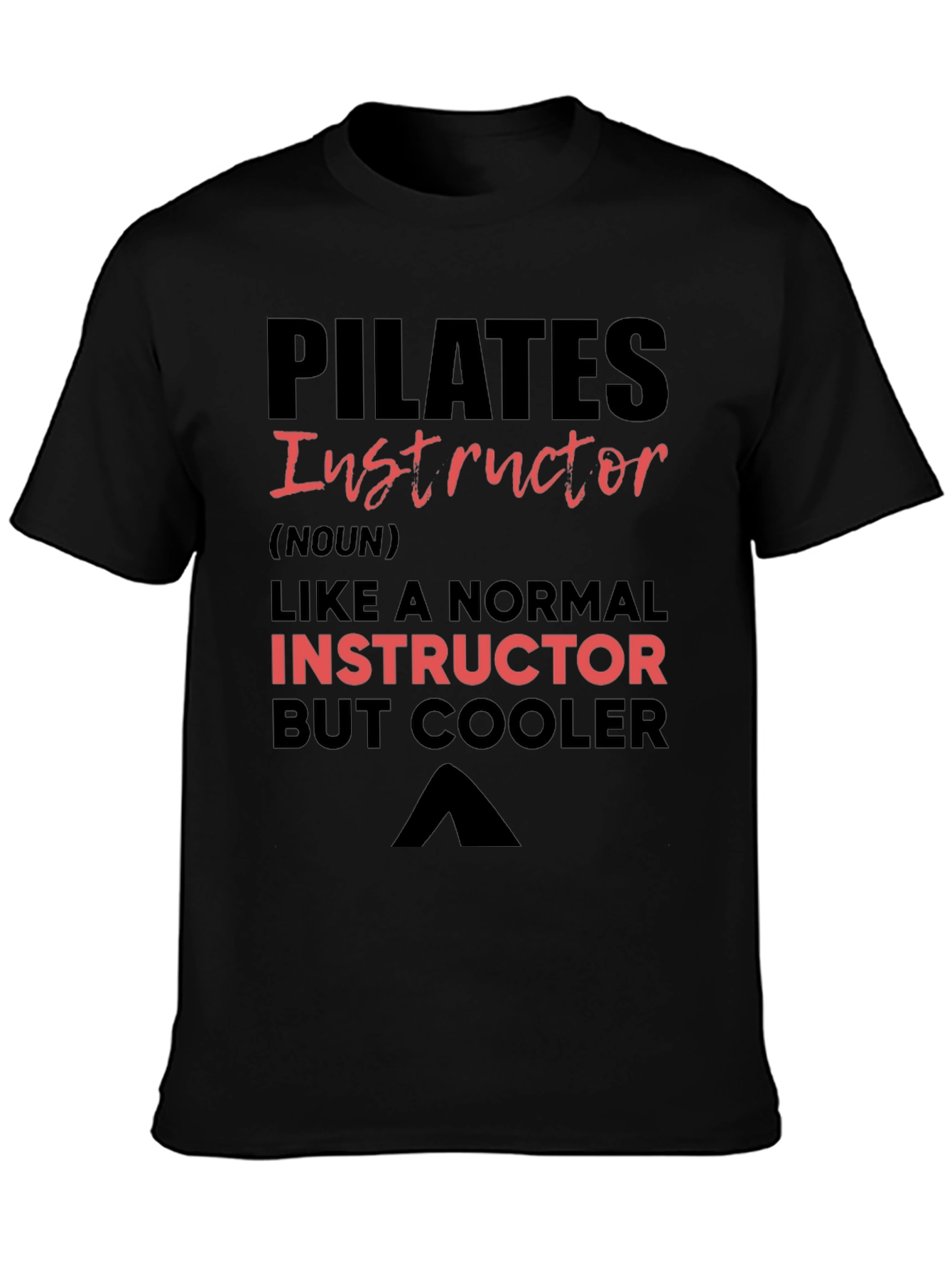Pilates Instructor T-Shirt - Cool Instructor Tee