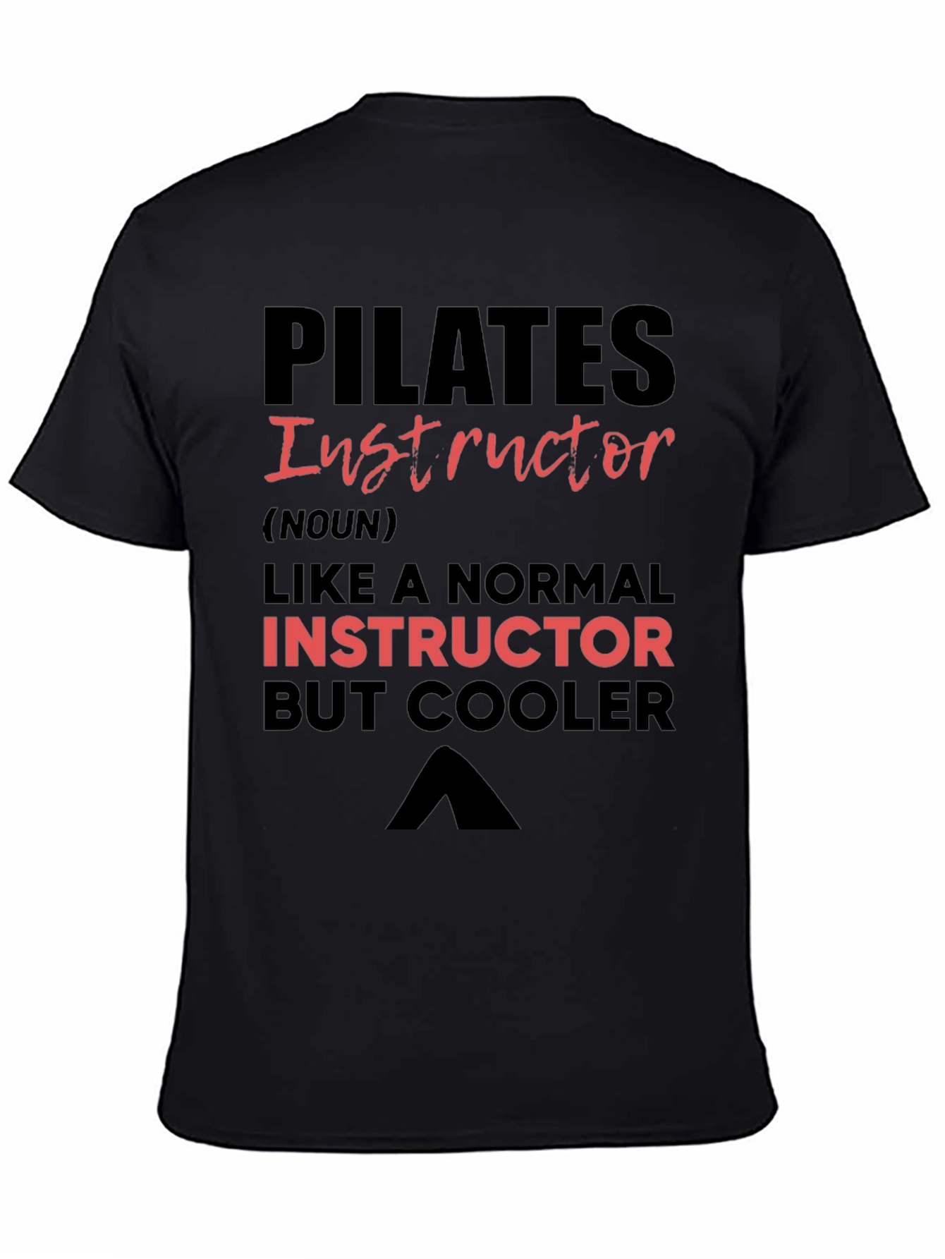 Pilates Instructor T-Shirt - Cool Instructor Tee