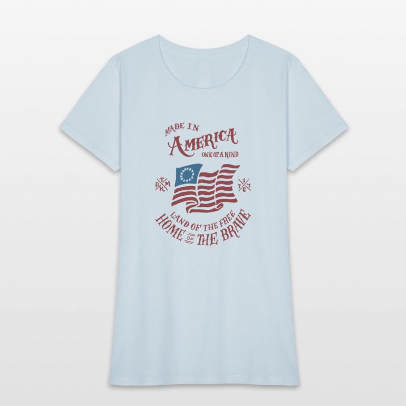 Made In America One Of A Kind Land Of The Free Hom