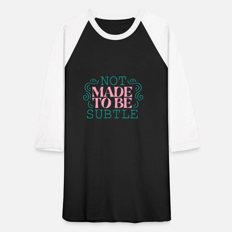 Made to be Subtle Optimistic Person Gift