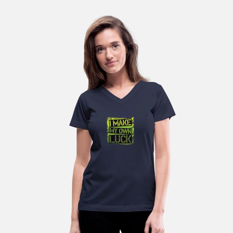 Make my luck, Motivational & inspirational t-shirt
