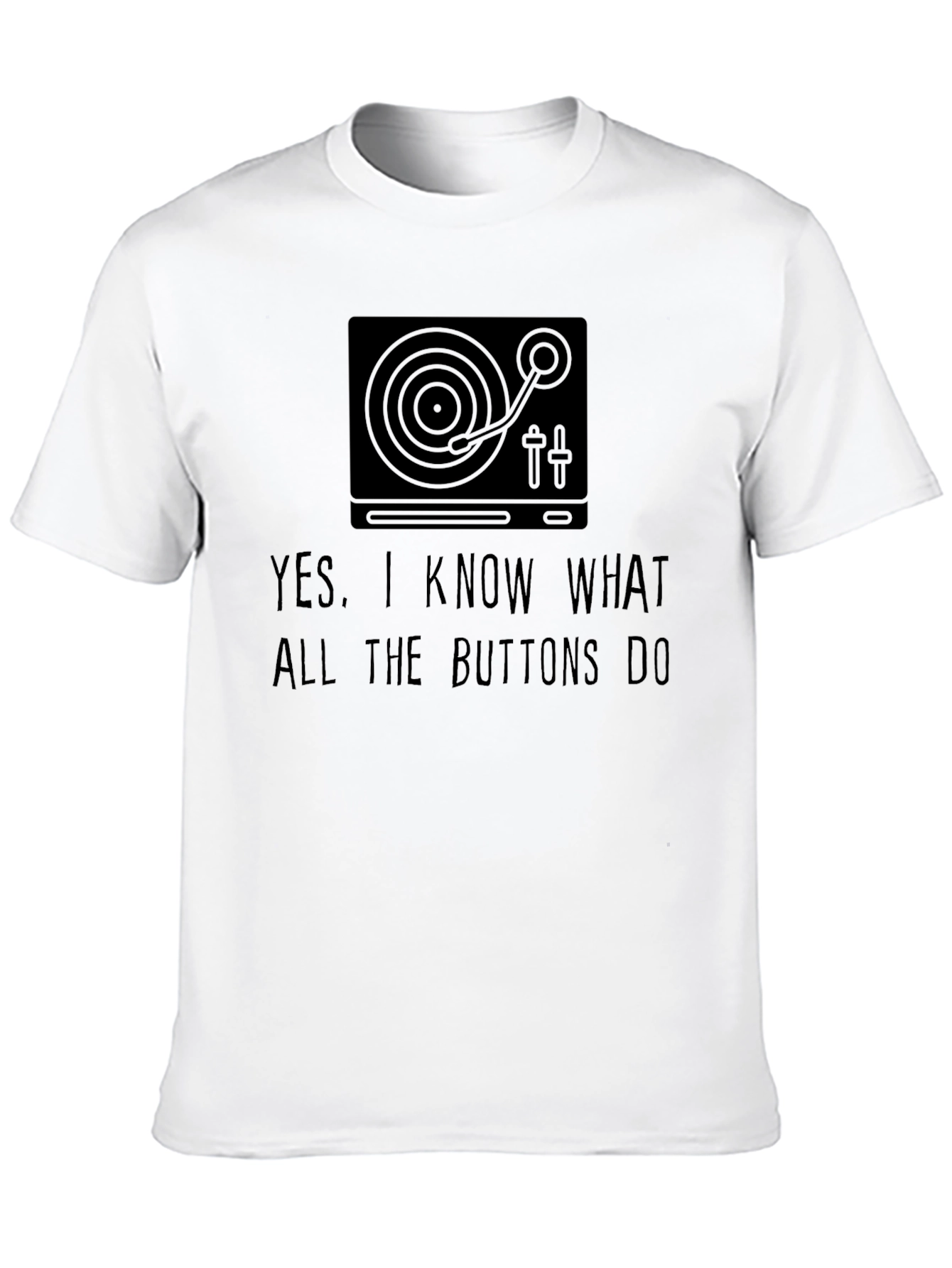 DJ Turntable Graphic Tee - I Know The Buttons