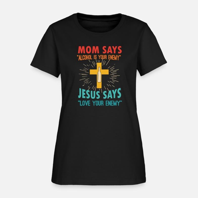 Mom Says Alcohol Is Your Enemy
