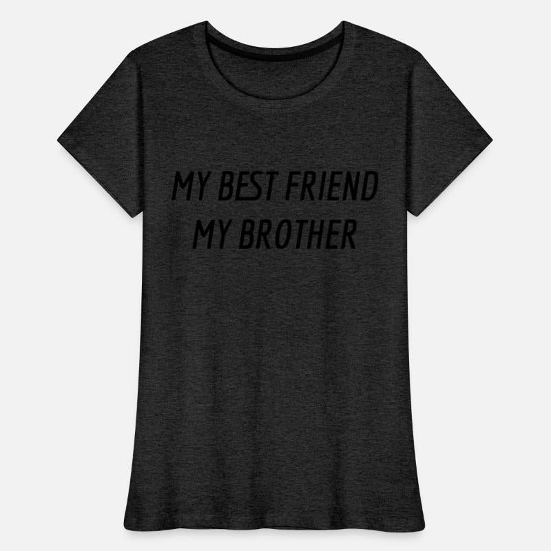 My Best Friend My Brother