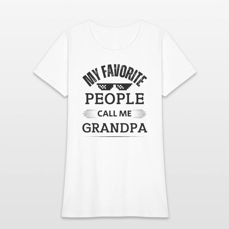 My Favorite People Call Me Grandpa Fathers Day
