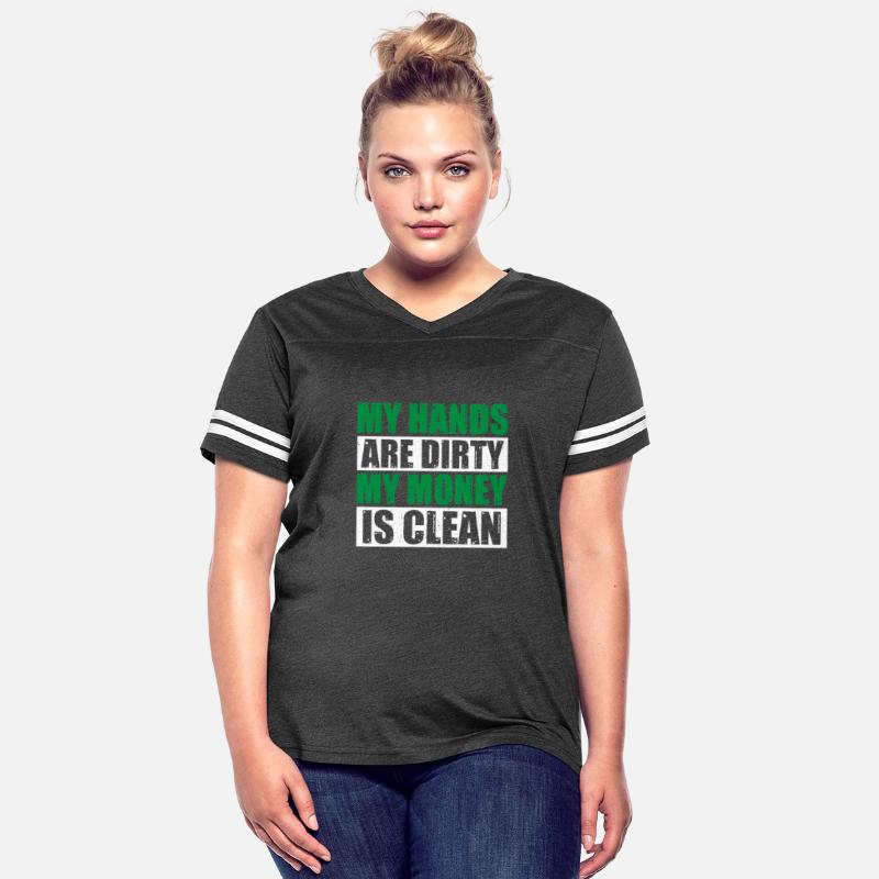 My Hands Are Dirty My Money Is Clean