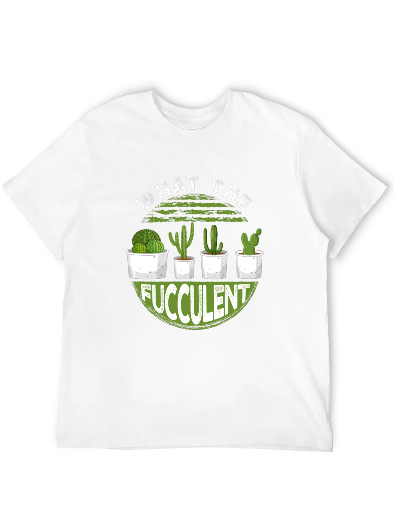 What The Fucculent Cactus Graphic Tee