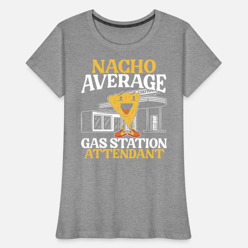 Nacho Average Gas Station Attendant Gas Pump Fuel