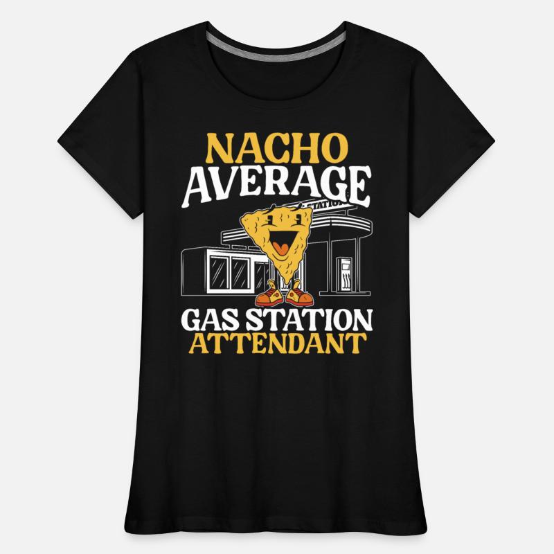 Nacho Average Gas Station Attendant Gas Pump Fuel