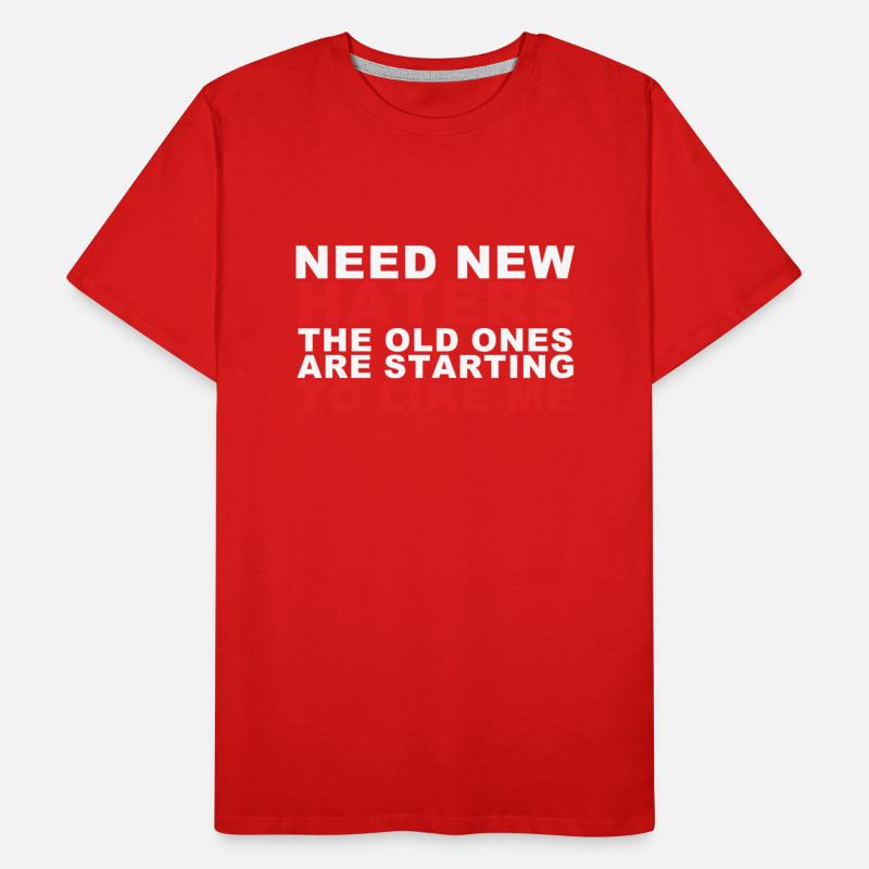 Need New Haters The Old Ones Are Starting To Like