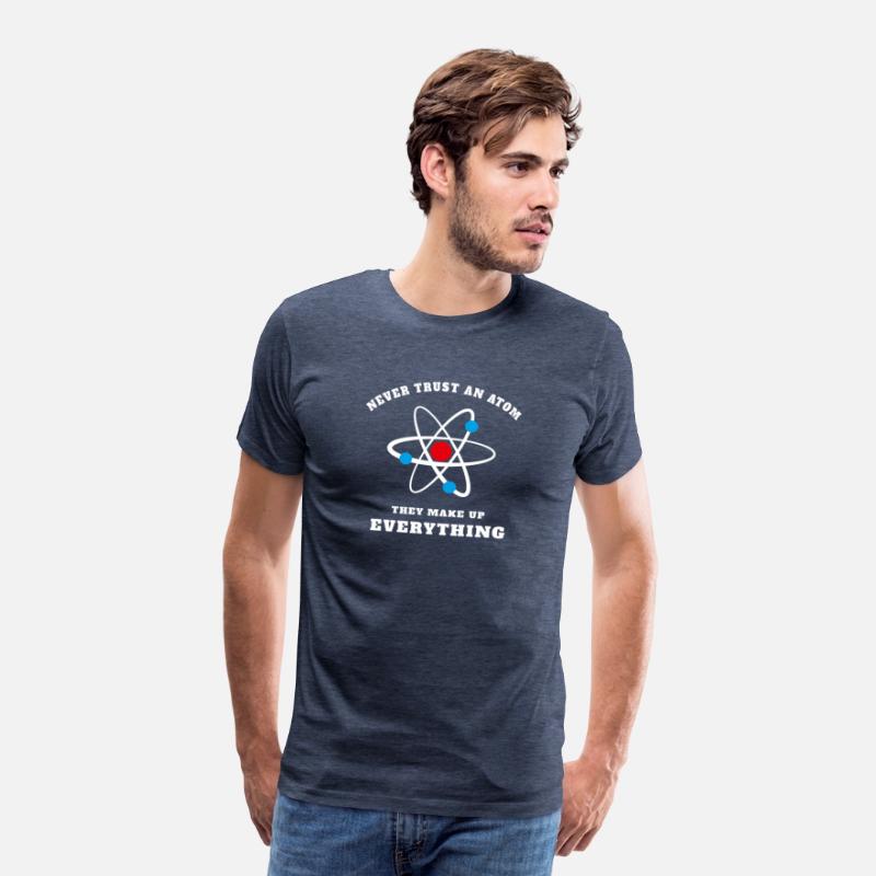 Never Trust An Atom - They Make Up Everything