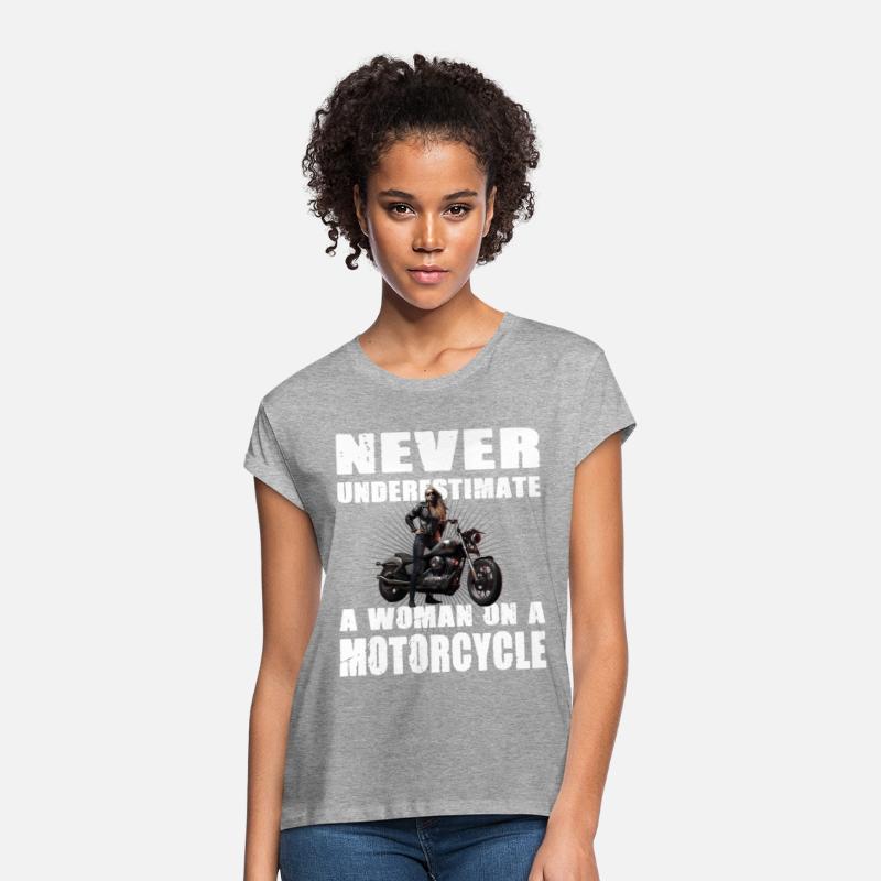 Never Underestimate A Woman On A Motorcycle