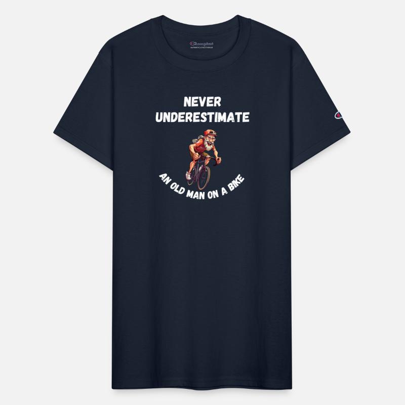 NEVER UNDERESTIMATE AN OLD MAN ON A BIKE