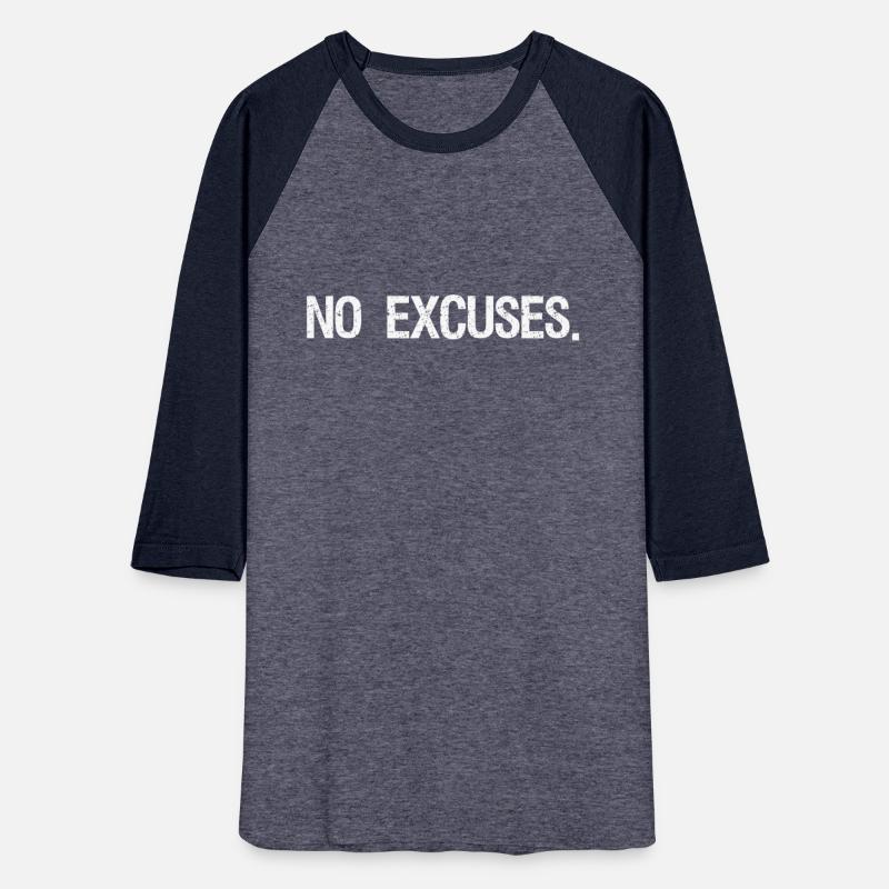 No Excuses!