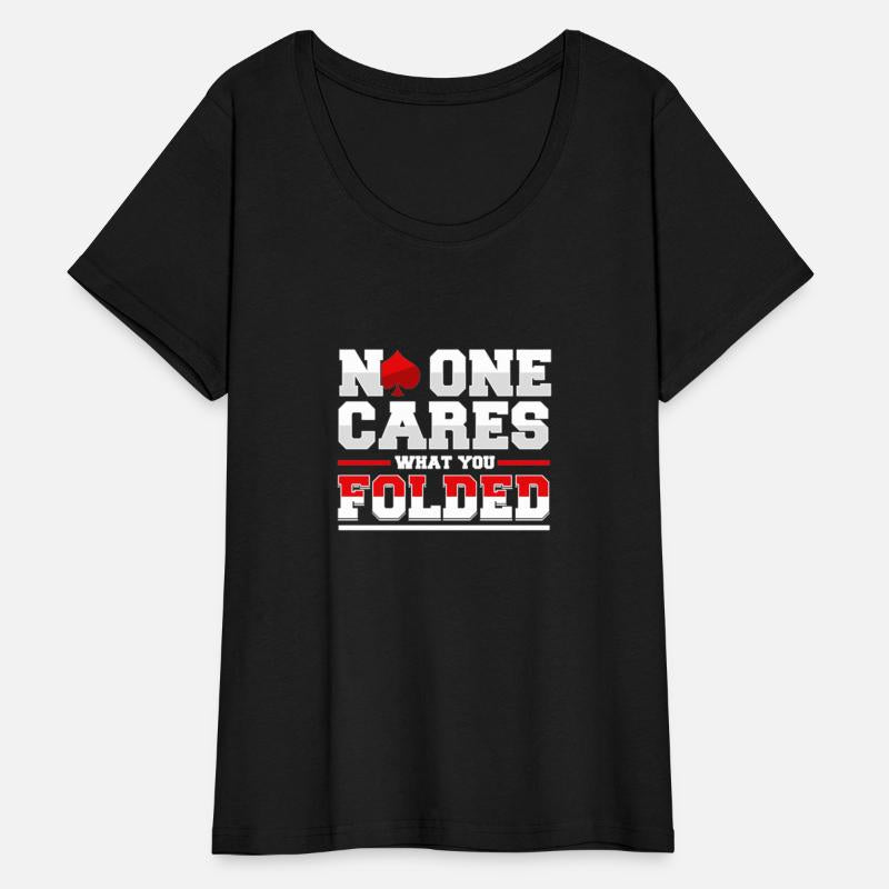 No One Cares What You Folded Poker Casino