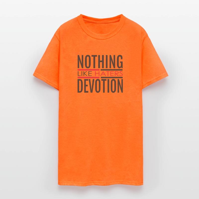 NOTHING LIKE HATERS DEVOTION